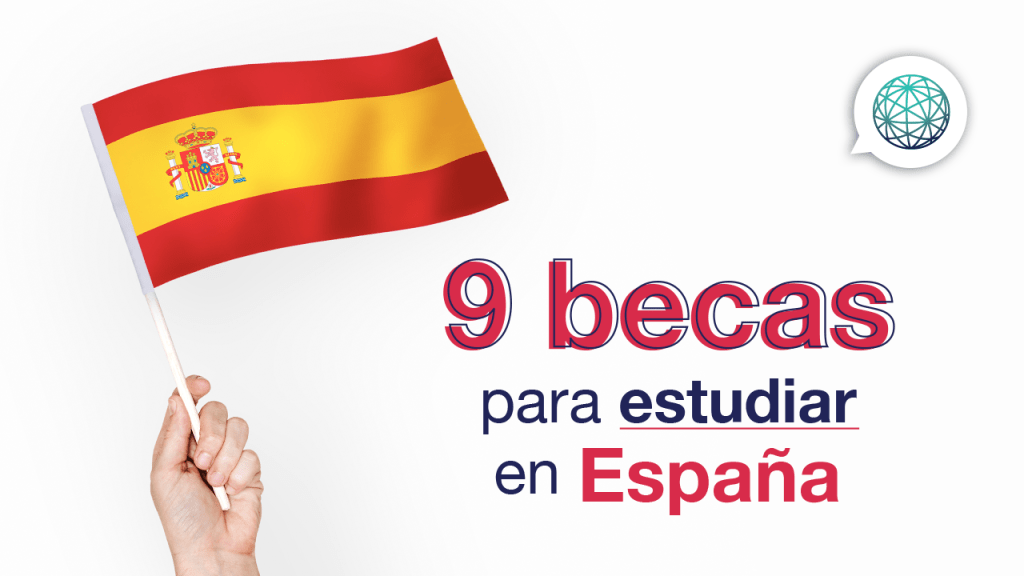 Becas en España para licenciatura, maestría y doctorado