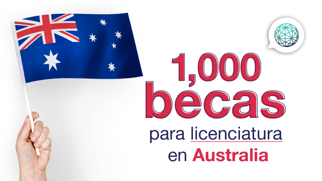 1,000 oportunidades de becas para grado en Australia