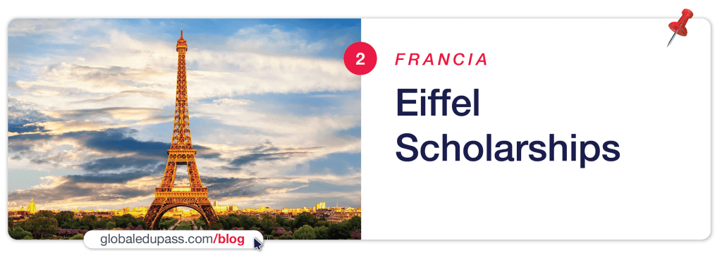 Eiffel Scholarships ofrece becas para estudios en Europa