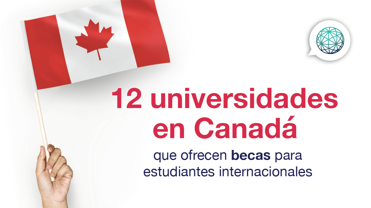 Oportunidades de becas universitarias en Canada para estudiantes internacionales